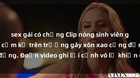 sex gái có chồng Clip nóng sin