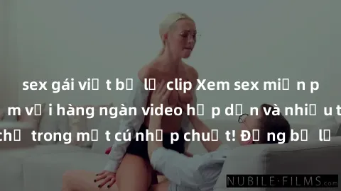 sex gái việt bị lộ clip Xem sex miễn phí: Cùng trải nghiệm với hàng ngàn video hấp dẫn và nhiều thể loại đa dạng chỉ trong một cú nhấp chuột! Đừng bỏ lỡ cơ hội thưởng thức tuyệt vời này ngay hôm nay!
