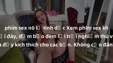 phim sex nô lệ tình dục Xem phim sex không che miễn phí tại đây, đảm bảo đem lại trải nghiệm thú vị và đầy kích thích cho các bạn. Không cần đăng ký, hoàn toàn miễn phí.